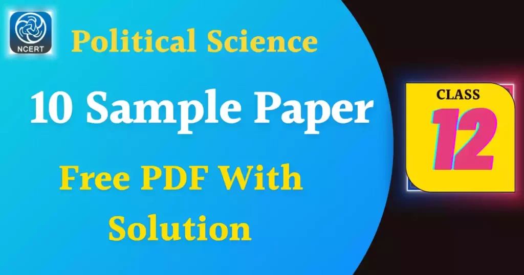 CBSE class 12 Political science sample paper 2023 Solutions